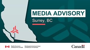 Media Advisory - Government of Canada to announce investments to help Surrey businesses boost productivity and reach new markets