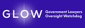 GLOW Applauds Federal Court Sanctions Against the Executive Branch Lawyers Behind the Collusive Trump v. IRS "Settlement"; Sanctioned Attorneys' Conduct Will Be Documented in the Government Lawyers Database