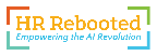 HR Rebooted Launches MyCareer Navigator, an AI Platform Helping Organizations Guide People Through Career Disruption
