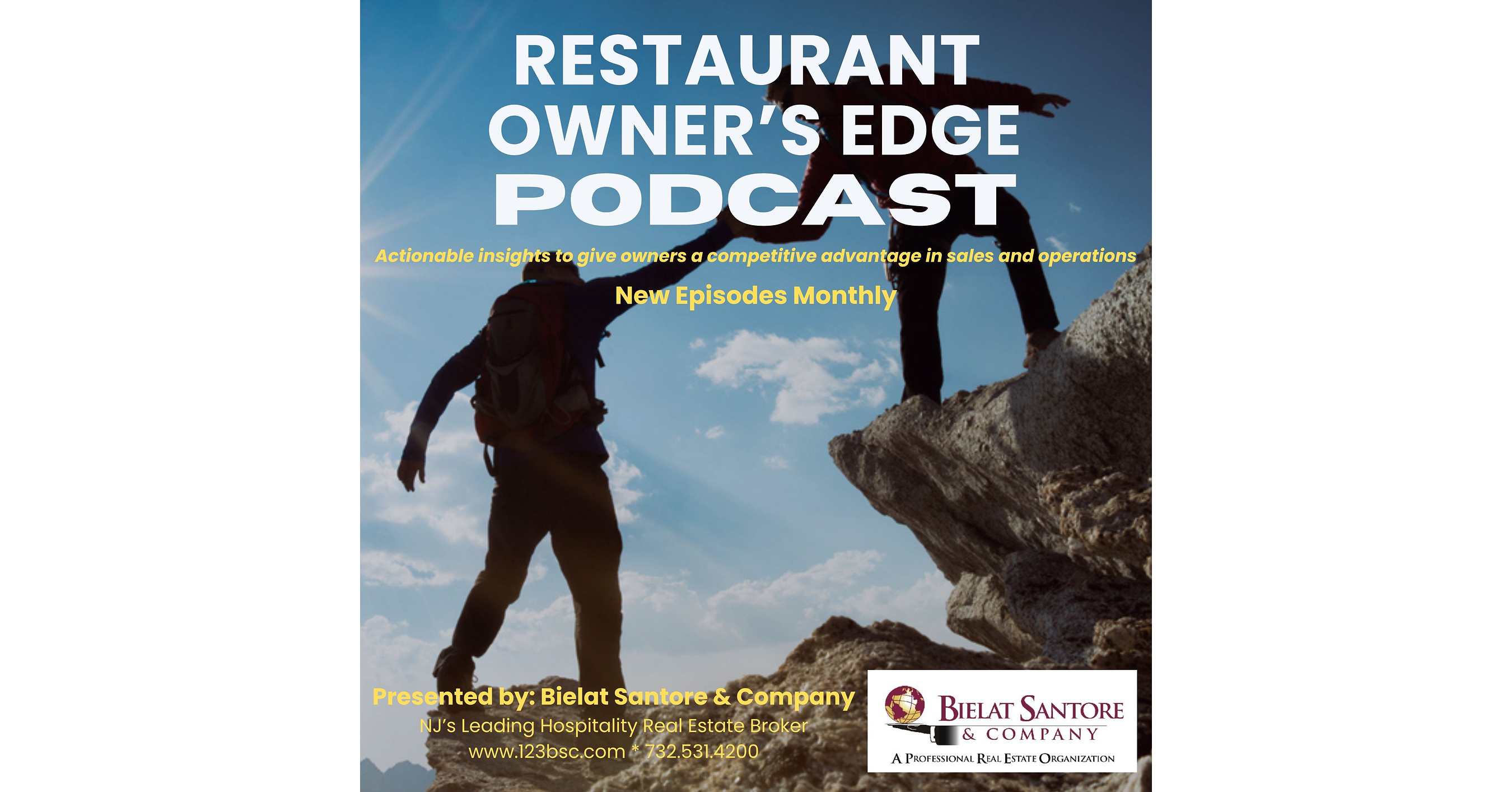 BIELAT SANTORE & COMPANY RELEASES FOURTH EPISODE OF THE "RESTAURANT OWNERS' EDGE" PODCAST SERIES