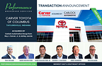 Performance Brokerage Services Advises on the Sale of Carver Toyota of Columbus in Taylorsville, Indiana to Carlock Automotive Group