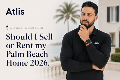 Palm Beach County "Accidental Landlords" Surge as Unsold Homes Convert to Rentals -- Atlis Property Management Releases 2026 Local Market Analysis