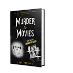 Murder to Movies: The Real Story Behind Hollywood's Darkest Films