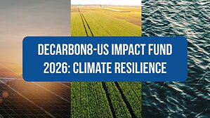Decarbon8-US Impact Fund Opens 2026 Applications to Early-Stage Climate Resilience Companies
