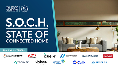 PARKS ASSOCIATES: State of the Connected Home