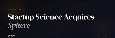 Startup Science Acquires Sphere, Launches Structured Mentorship Platform for Every Founder