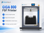 Peopoly Disrupts Industrial 3D Printing with the Launch of the Giga 800 FGF Printer, Slashing Material Costs by 90%