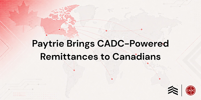 Paytrie Enables CADC Stablecoin-Powered Remittances from Canada to The World