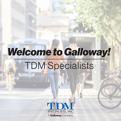 Galloway Bolsters Its Transportation Demand Management Services with Addition of TDM Specialists