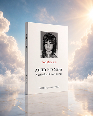 French Author Zoé Mahfouz Releases ADHD in D Minor: A Collection of Short Stories Through North Meridian Press