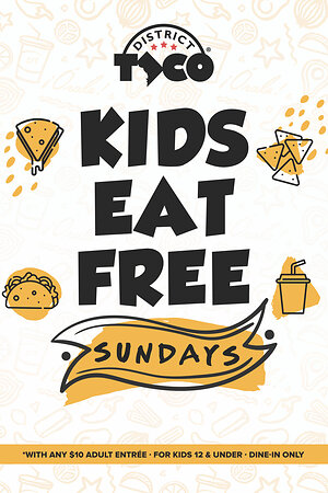 District Taco Launches "Kids Eat Free Sundays" Starting This June