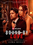 ReelShort Debuts Its Latest Sequel with Adaptation of Cora Reilly's Bound by Love