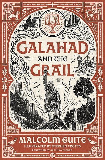 "Galahad and the Grail" by Malcolm Guite (Rabbit Room Press)