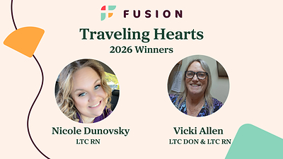 Fusion Celebrates Travel Healthcare Professionals for Quality Patient Care