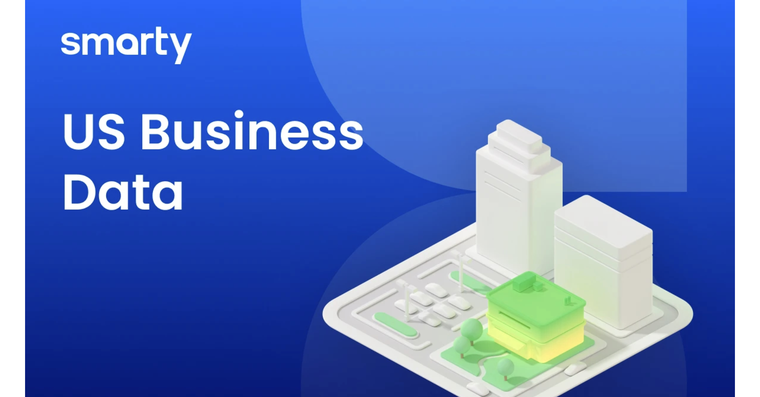 Smarty Launches US Business Data, Pairing Address Intelligence with ...