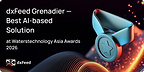 dxFeed Grenadier Recognized as Best AI-based Solution at Waterstechnology Asia Awards 2026
