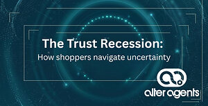 Alter Agents Tracking Study Finds Americans Entering a "Trust Recession" as Trust, Optimism and Spending Confidence Decline