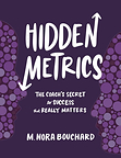 Executive and Leadership Coach Nora Bouchard Unveils Upcoming Book, Hidden Metrics, Launching June 9