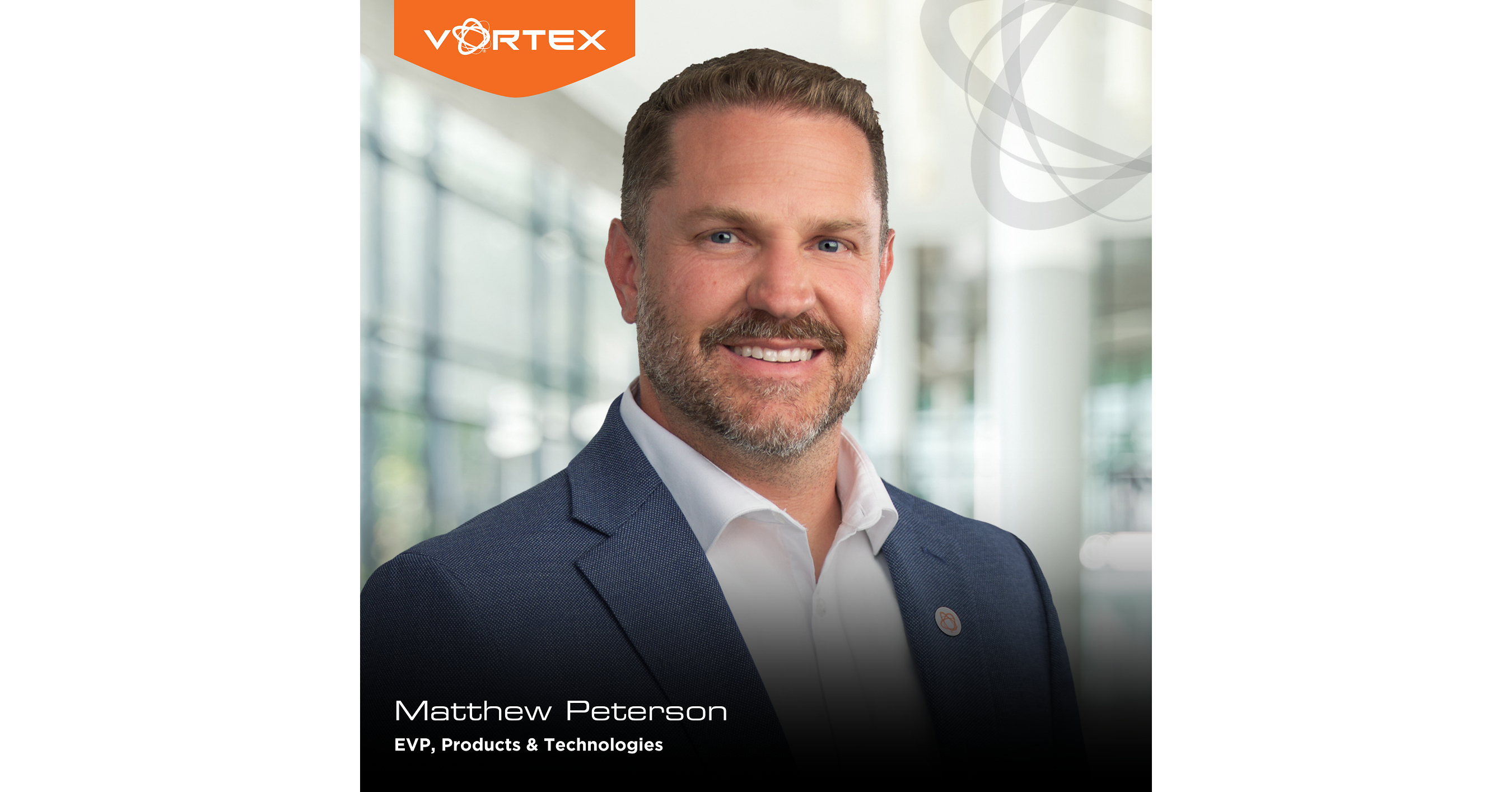 Vortex Comp Vortex Promotes Matthew Peterson to Executive Vice President of ...