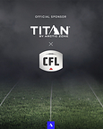Titan by Arctic Zone® Named as An Official Sponsor of the Canadian Football League