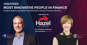 Top Two Spots in American Banker's 50 Top Innovators in Finance Awarded to CEOs of Vantage Bank and Custodia, Hazel Network's Co-Founders