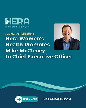 Hera Women's Health Promotes Mike McCleney to Chief Executive Officer