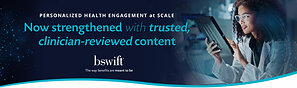 bswift Further Strengthens Personalized Health Engagement at Scale