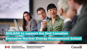 Nuclear leadership in Canada grows with federal investment
