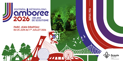 Le Jamboree 2026 s'installe au parc Jean-Drapeau pour célébrer 100 ans de scoutisme francophone à Montréal