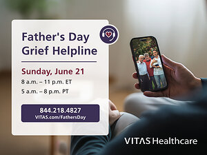 National Father's Day Grief Helpline Available Through VITAS® Healthcare