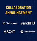 Mattermost, archTIS, Arqit, and Whitespace Deliver Integrated Operational Collaboration Capability for Defence