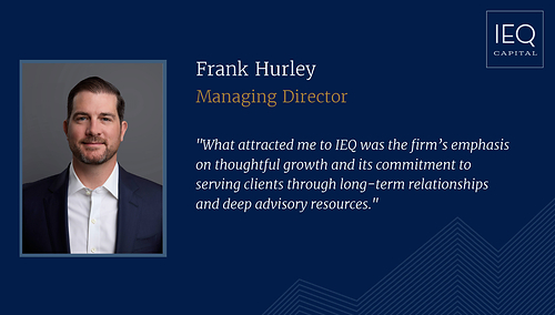 Frank Hurley, Managing Director at IEQ Capital Frank Hurley, Managing Director at IEQ Capital
