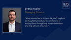 IEQ Capital Welcomes Frank Hurley as Managing Director in New York