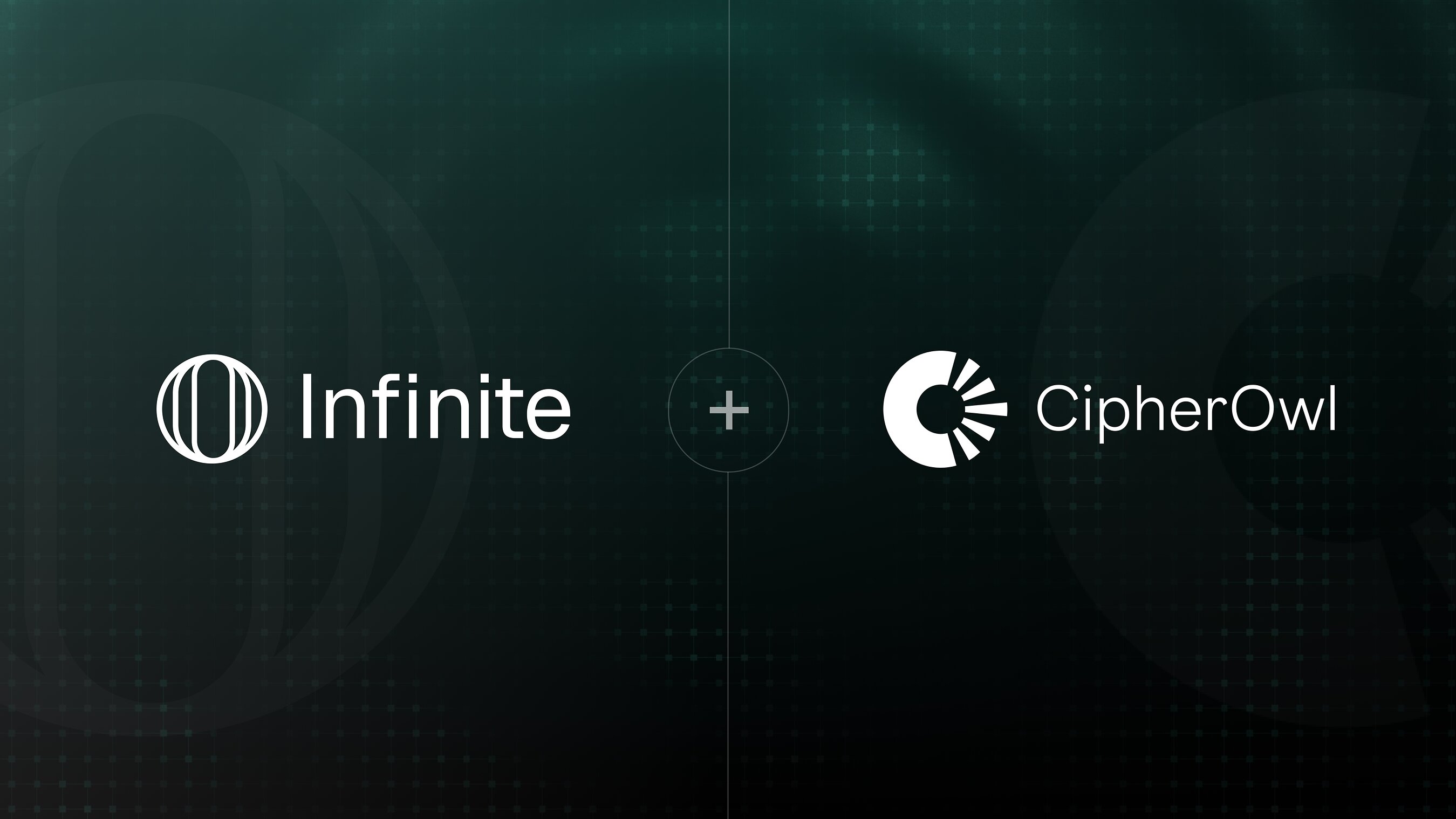Infinite Partners with CipherOwl, Embedding AI-Native Onchain Compliance Across Its Platform — GLOBAL — Aslikannih
