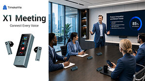Timekettle Introduces X1 Meeting Interpreter Hub, Bringing Real-Time AI Translation to Global Meetings of Up to 50 Participants
