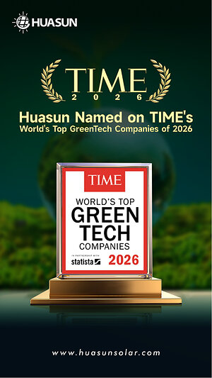Huasun Ranked 12th on TIME's World's Top GreenTech Companies of 2026, Leaping 22 Places on the Strength of HJT Conviction