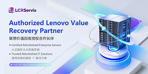 As IT Infrastructure Costs Rise, LCRServix Brings Lenovo Certified Refurbished Servers to Hong Kong Businesses