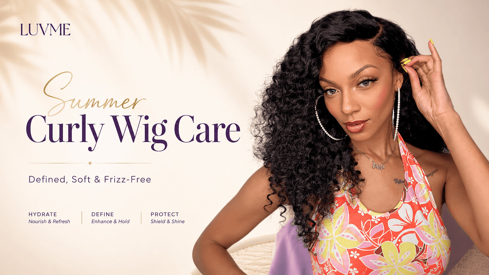 Luvme Hair Shares Summer Curly Wig Care Guide for Defined, Frizz-Free Curls