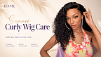 Luvme Hair Shares Summer Curly Wig Care Guide for Defined, Frizz-Free Curls