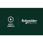 Schneider Electric U.S. Manufacturing Facilities are now NEMA Make it American Certified