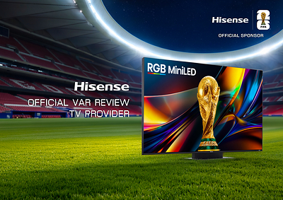 โทรทัศน์ RGB MiniLED ของ Hisense ให้การสนับสนุนการทำงานของระบบ VAR ในการแข่งขัน FIFA World Cup 2026™ ที่ศูนย์กระจายสัญญาณนานาชาติ