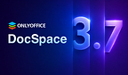 ONLYOFFICE DocSpace 3.7 released: AI file generation, smarter forms, and updated editors
