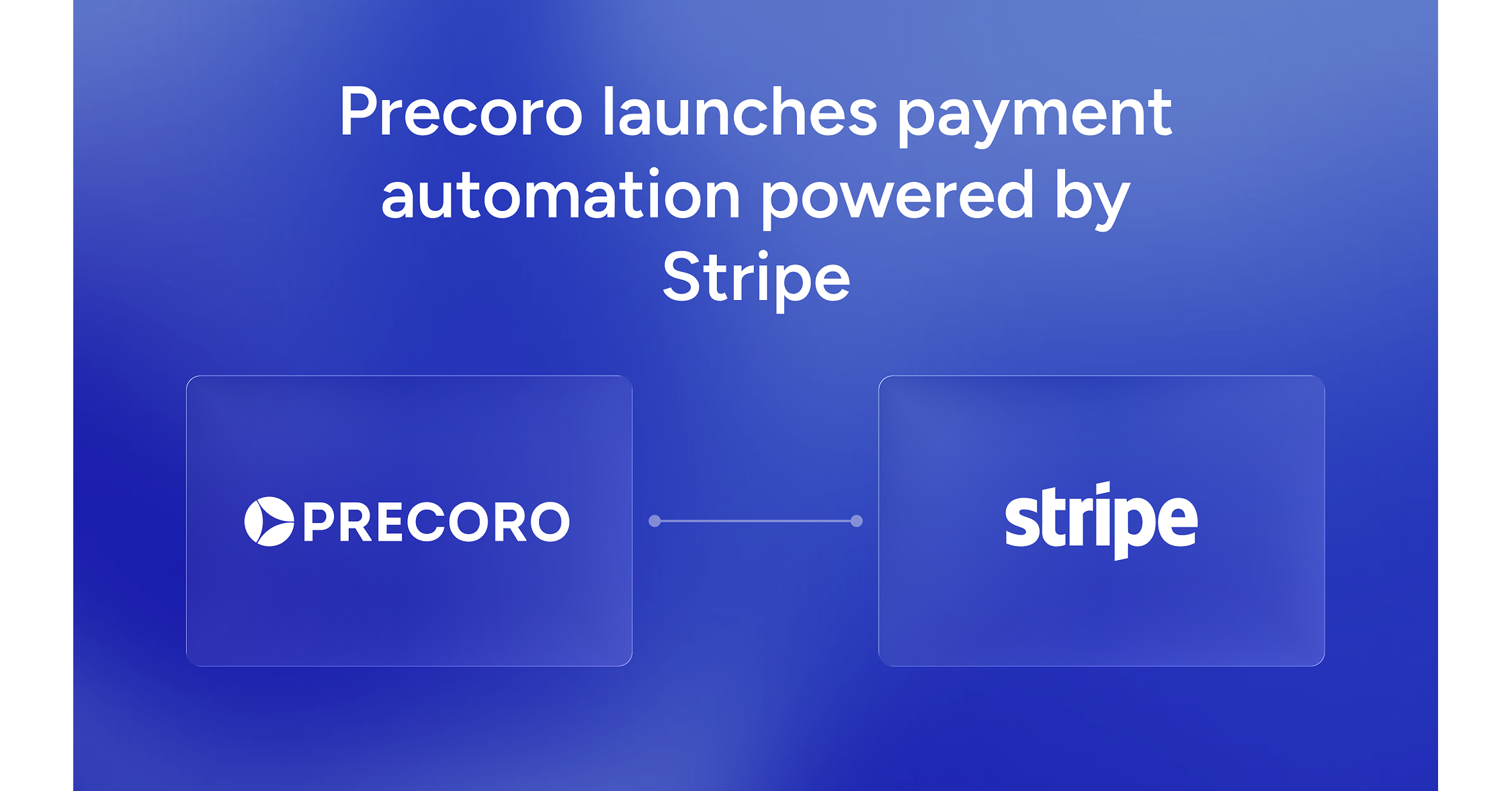 Precoro Completes the Procure-to-Pay Loop with Integrated Payment Automation Powered by Stripe