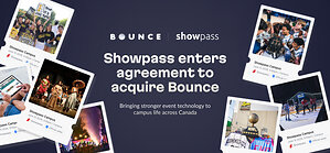 Showpass Enters Into Definitive Agreement to Acquire Bounce, Bringing Powerful Event Technology to over 70% of Canada's Top Universities