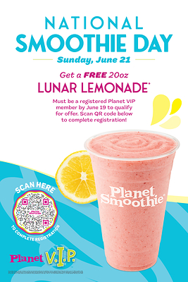Planet Smoothie Celebrates National Smoothie Day With Free 20 oz. Lunar Lemonade Planet Smoothie Celebrates National Smoothie Day With Free 20 oz. Lunar Lemonade