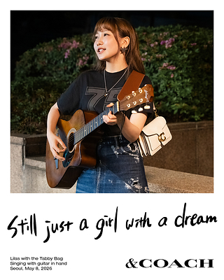 Still Just a Girl with a Dream, Lilas, &Coach