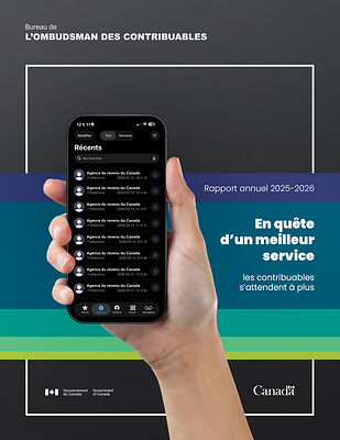 Le rapport annuel 2025-2026 de l'ombudsman des contribuables fait état d'une hausse du nombre de plaintes et propose sept recommandations à l'Agence du revenu du Canada pour l'amélioration des services