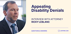 LawFirm.com Publishes an Interview With Ricky LeBlanc on Appealing Long-Term Disability Denials