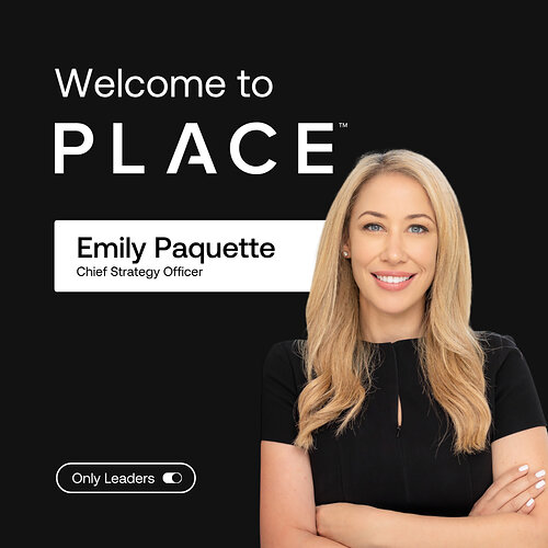 PLACE Appoints Emily Paquette as Chief Strategy Officer