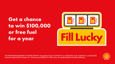 Shell launches the summer “Fill Lucky” sweepstakes, giving drivers a chance to win $100,000 or free fuel for a year.